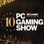 Here’s how to watch the PC Gaming Show this Sunday