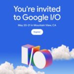 Google just set the date for I/O 2025, and get ready for the next big version of Gemini